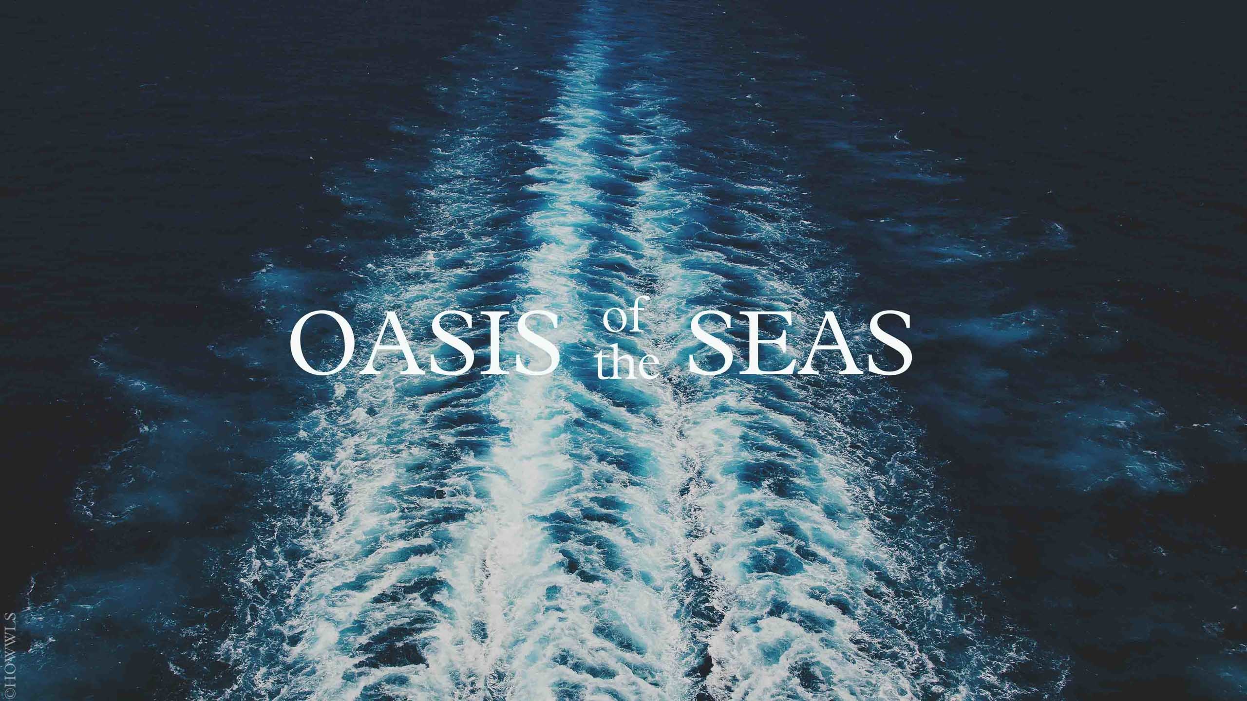 Oasis of the Seas